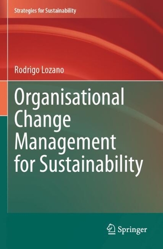 Organisational Change Management for Sustainability.