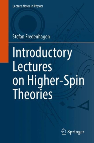 Introductory Lectures on Higher-Spin Theories. 2024 ed.