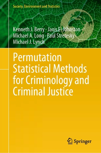 Permutation Statistical Methods for Criminology and Criminal Justice.