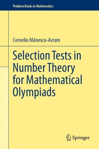 Selection Tests in Number Theory for Mathematical Olympiads.