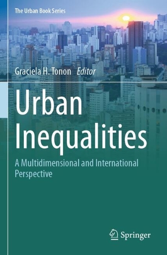 Urban Inequalities: A Multidimensional and International Perspective.