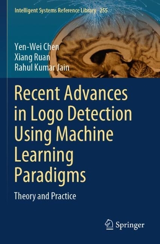 Recent Advances in Logo Detection Using Machine Learning Paradigms: Theory and Practice.