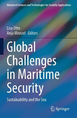 Global Challenges in Maritime Security: Sustainability and the Sea.