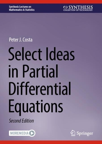 Select Ideas in Partial Differential Equations.