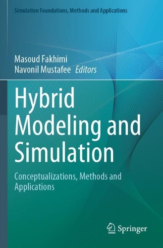 Hybrid Modeling and Simulation: Conceptualizations, Methods and Applications.