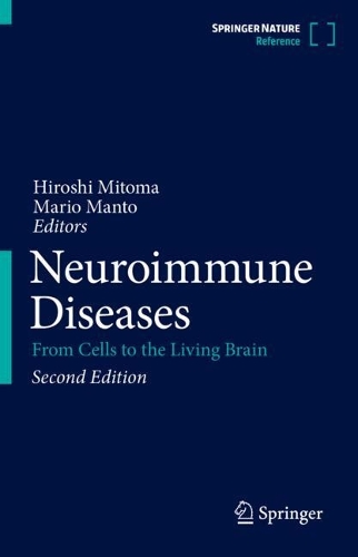 Neuroimmune Diseases: From Cells to the Living Brain. Second Edition 2024