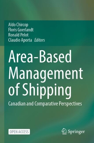 Area-Based Management of Shipping: Canadian and Comparative Perspectives.