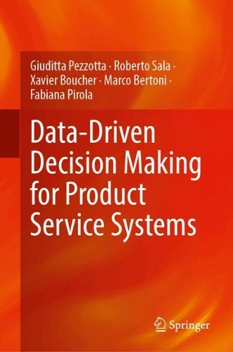 Data-Driven Decision Making for Product Service Systems. 2024 ed.