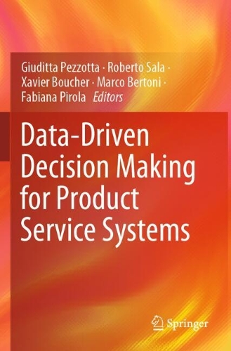 Data-Driven Decision Making for Product Service Systems.