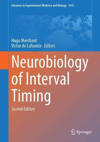 Neurobiology of Interval Timing. Second Edition 2024