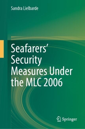 Seafarers' Security Measures Under the MLC 2006.