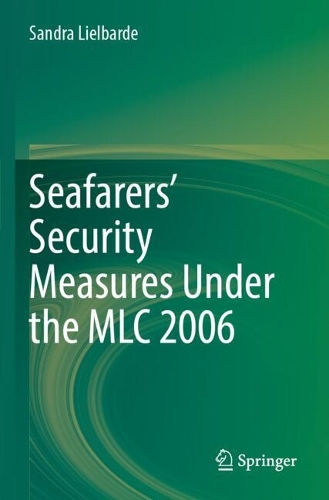 Seafarers' Security Measures Under the MLC 2006.