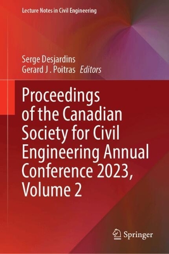 Proceedings of the Canadian Society for Civil Engineering Annual Conference 2023, Volume 2: General Track. 2024 ed.