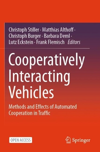 Cooperatively Interacting Vehicles: Methods and Effects of Automated Cooperation in Traffic.