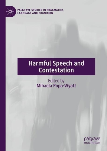 Harmful Speech and Contestation.
