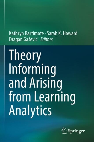 Theory Informing and Arising from Learning Analytics.