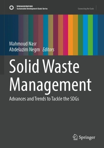 Solid Waste Management: Advances and Trends to Tackle the SDGs.