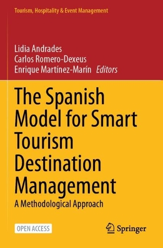 The Spanish Model for Smart Tourism Destination Management: A Methodological Approach.