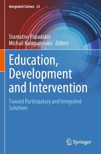 Education, Development and Intervention: Toward Participatory and Integrated Solutions.
