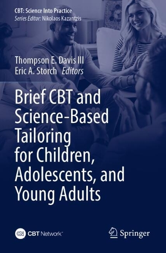 Brief CBT and Science-Based Tailoring for Children, Adolescents, and Young Adults.