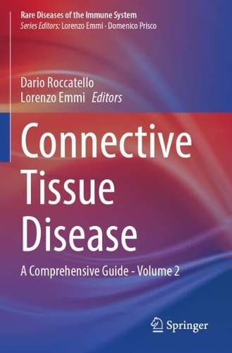 Connective Tissue Disease: A Comprehensive Guide - Volume 2.