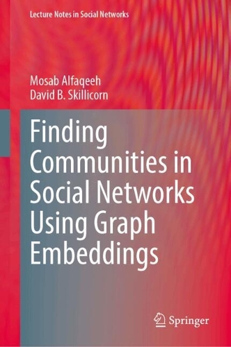 Finding Communities in Social Networks Using Graph Embeddings. 2024 ed.
