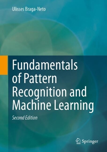 Fundamentals of Pattern Recognition and Machine Learning. Second Edition 2024