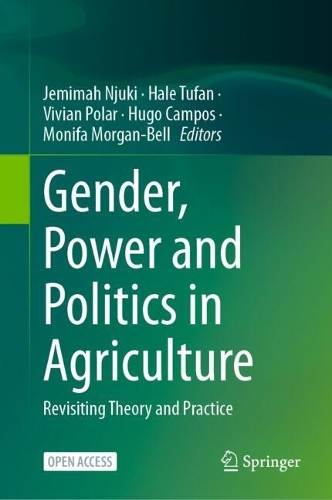 Gender, Power and Politics in Agriculture: Revisiting Theory and Practice. 2025 ed.