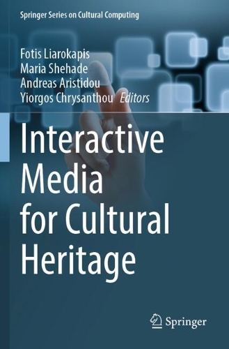 Interactive Media for Cultural Heritage.