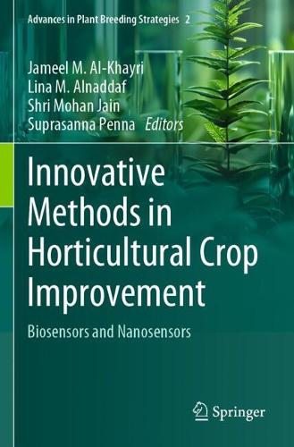 Innovative Methods in Horticultural Crop Improvement: Biosensors and Nanosensors.