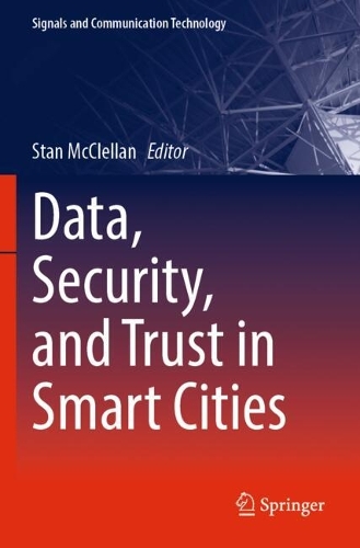 Data, Security, and Trust in Smart Cities.