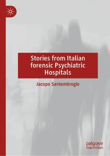 Stories from Italian Forensic Psychiatric Hospitals