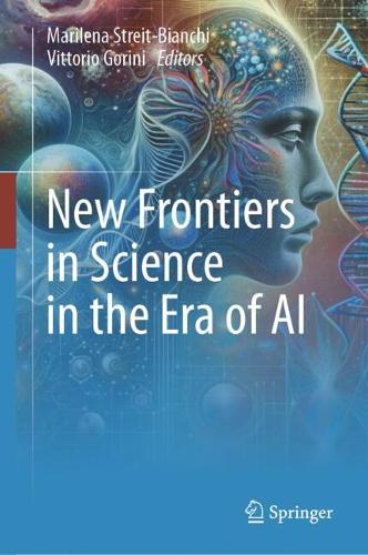 New Frontiers in Science in the Era of AI. 2024 ed.