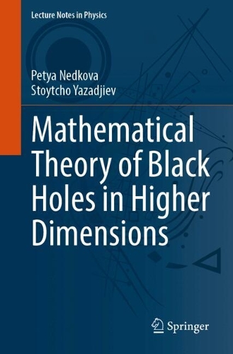 Mathematical Theory of Black Holes in Higher Dimensions. 2024 ed.