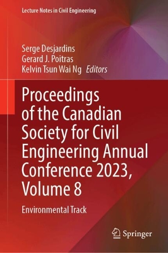 Proceedings of the Canadian Society for Civil Engineering Annual Conference 2023, Volume 8: Environmental Track. 2024 ed.