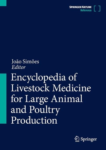 Encyclopedia of Livestock Medicine for Large Animal and Poultry Production. 2026 ed.