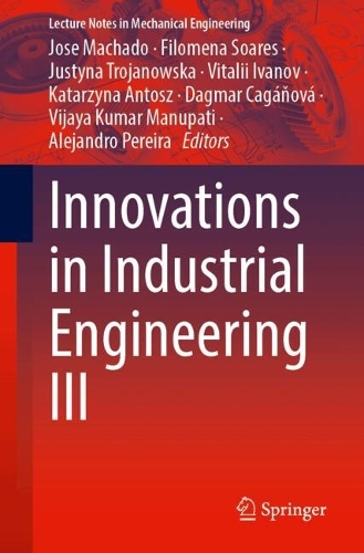 Innovations in Industrial Engineering III. 2024 ed.
