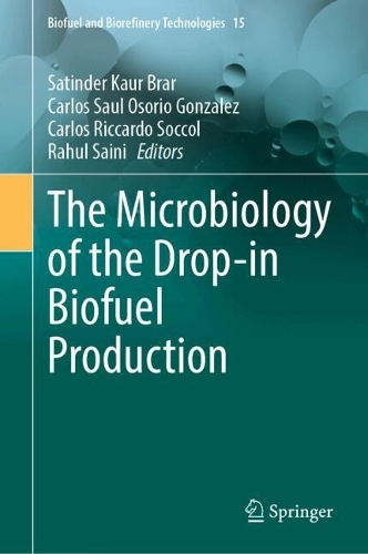 The Microbiology of the Drop-in Biofuel Production. 2024 ed.