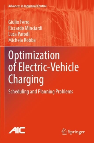 Optimization of Electric-Vehicle Charging: Scheduling and Planning Problems.