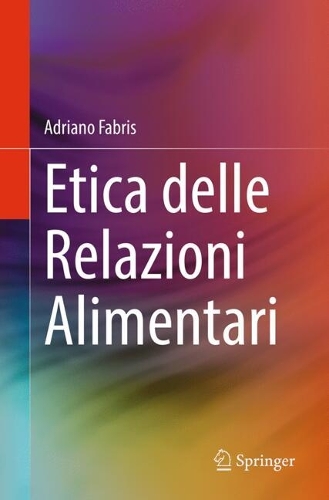 Etica delle Relazioni Alimentari. 2024 ed.