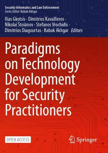Paradigms on Technology Development for Security Practitioners.