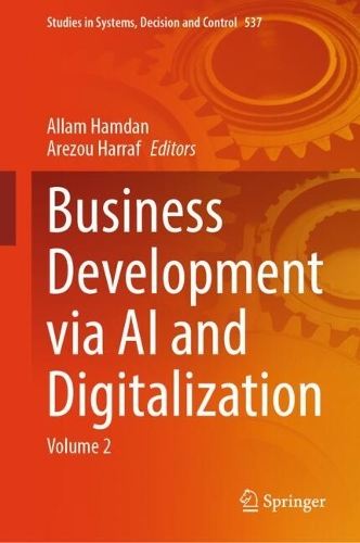 Business Development via AI and Digitalization: Volume 2. 2024 ed.