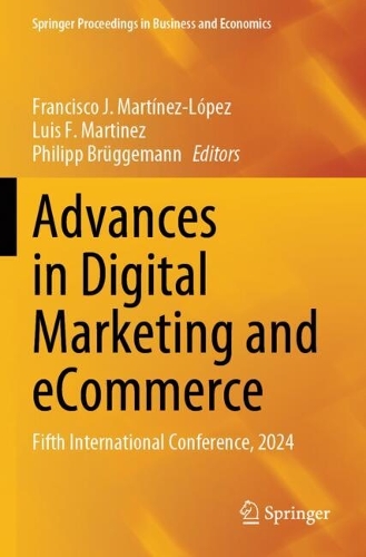 Advances in Digital Marketing and eCommerce: Fifth International Conference, 2024.