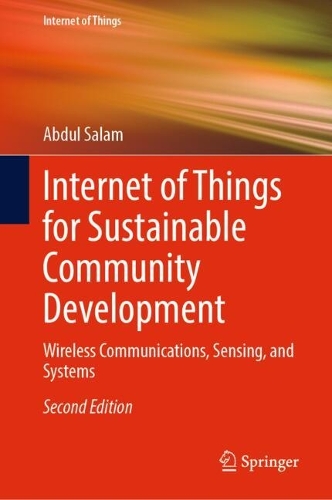 Internet of Things for Sustainable Community Development: Wireless Communications, Sensing, and Systems. Second Edition 2024