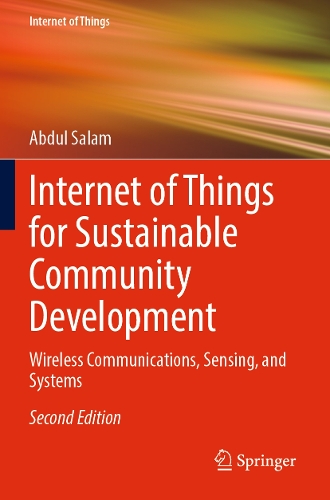 Internet of Things for Sustainable Community Development: Wireless Communications, Sensing, and Systems. Second Edition 2024