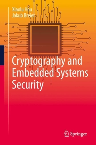 Cryptography and Embedded Systems Security. 2024 ed.