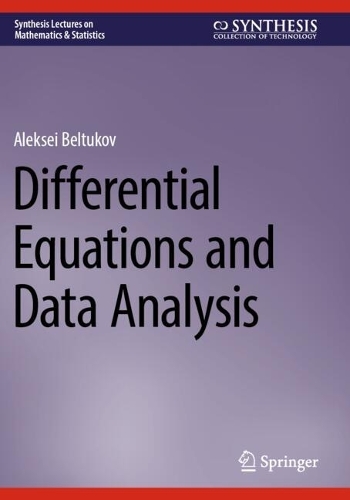 Differential Equations and Data Analysis.