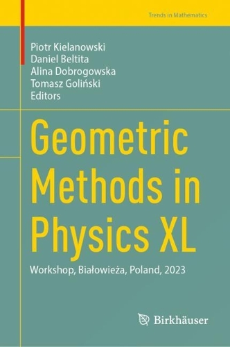 Geometric Methods in Physics XL: Workshop, Bialowieza, Poland, 2023. 2024 ed.