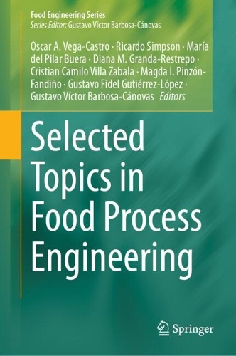 Selected Topics in Food Process Engineering. 2024 ed.