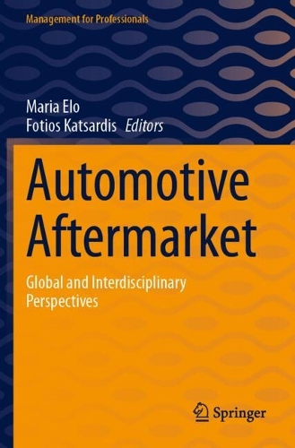 Automotive Aftermarket: Global and Interdisciplinary Perspectives.